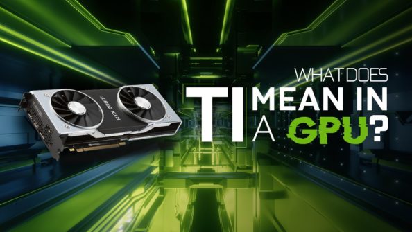 What Does Ti mean in a GPU